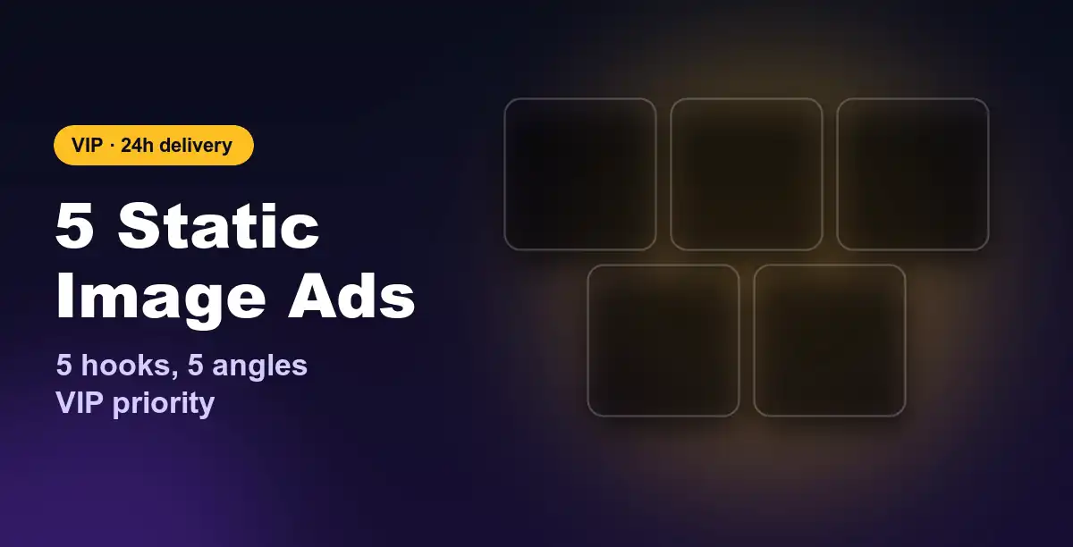 5 Static Image Ads (VIP)
